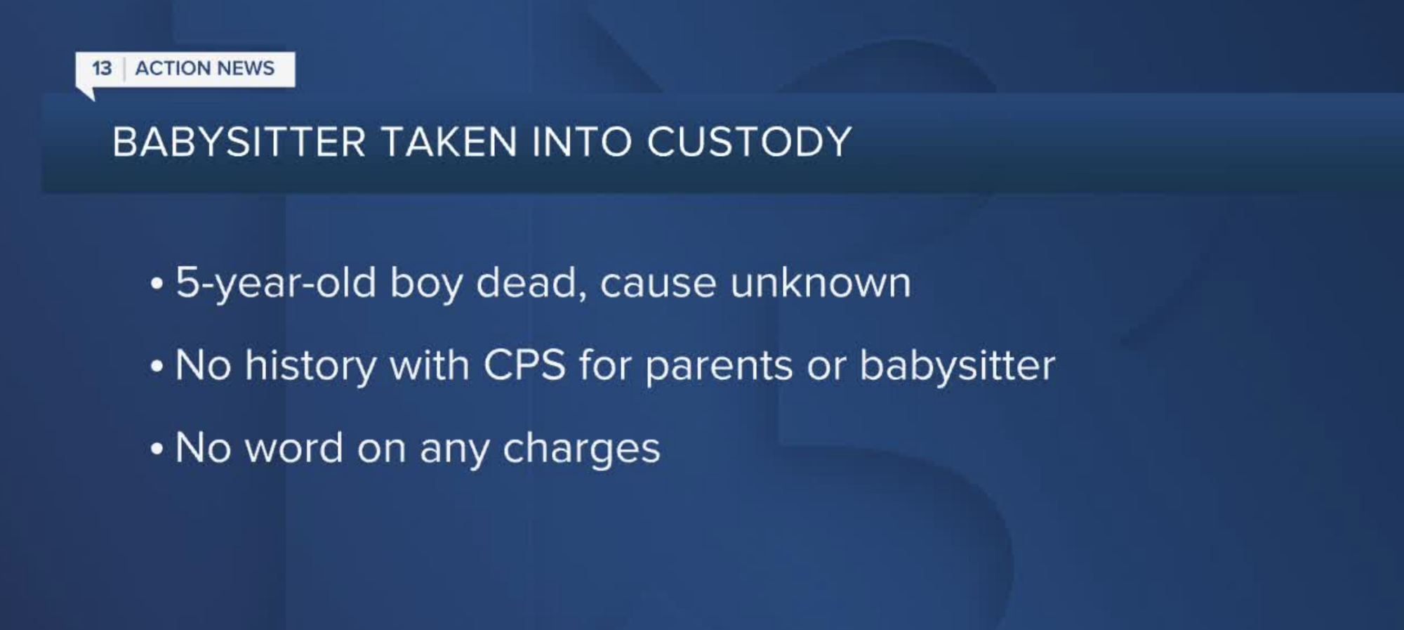 Babysitter taken into custody after child’s death
