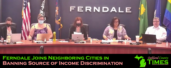 Ferndale Joins Neighboring Cities in Banning Source of Income Discrimination • Oakland County Times